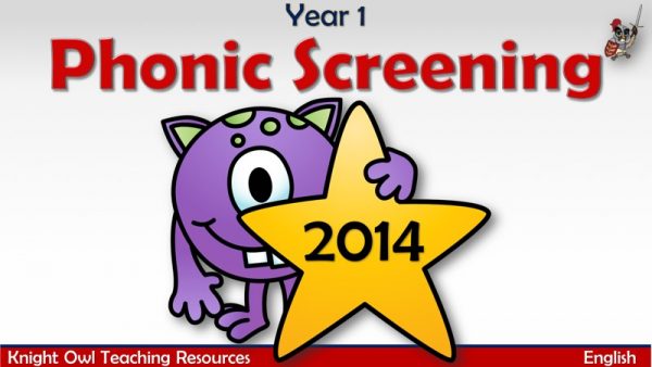 Year 1 Phonic Screening 20141