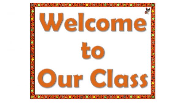 Welcome to Our Class (Orange) 1